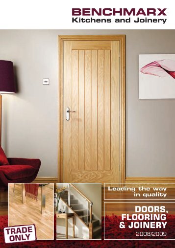 DOORS, FLOORING & JOINERY - Benchmarx Kitchens and Joinery