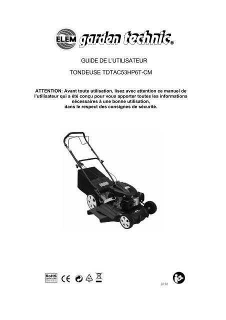 GUIDE DE L'UTILISATEUR TONDEUSE TDTAC53HP6T-CM