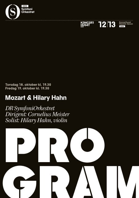 Mozart & Hilary Hahn DR SymfoniOrkestret Dirigent: Cornelius ...