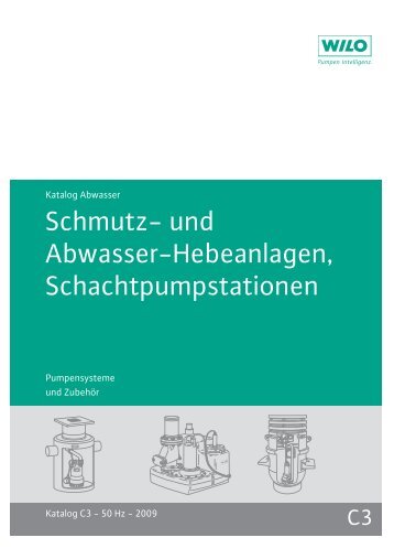 Schmutz- und Abwasser-Hebeanlagen, Schachtpumpstationen