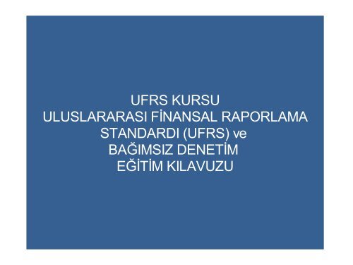 Ufrs Kursu,Ufrs Eğitimi,Türkçe Ufrs Kursu, İfrs