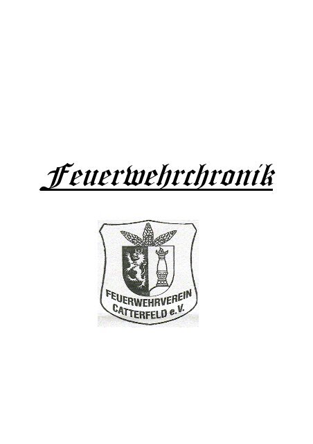 Feuerwehrchronik - Feuerwehr Catterfeld