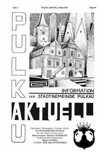Pulkau Aktuell, Winter 2007 - Stadtgemeinde Pulkau