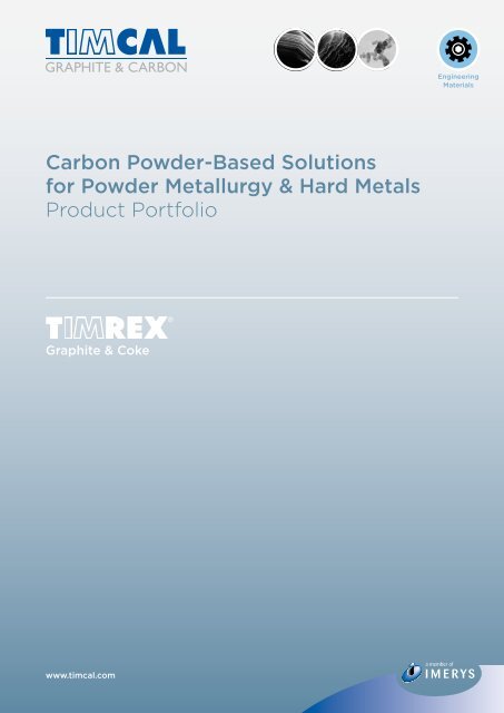 TIMREX® Graphite for Powder Metallurgy and Hard - Timcal Graphite