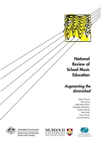 National Review of School Music Education - Murdoch Research ...