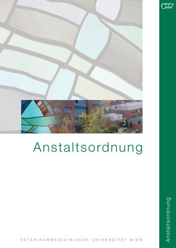 Anstaltsordnung im pdf-Format - Veterinärmedizinische Universität ...