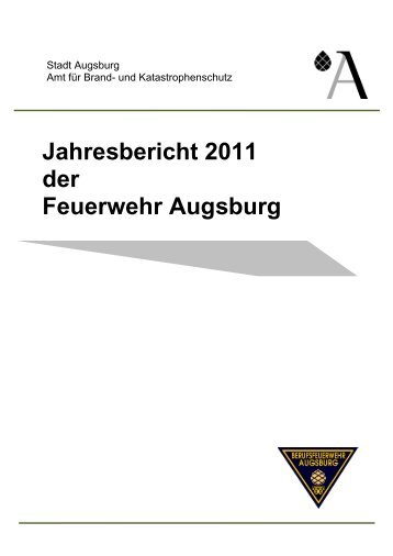 Jahresbericht 2011 der Feuerwehr Augsburg