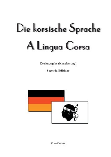 Die korsische Sprache A Lingua Corsa Zweitausgabe ... - Adecec