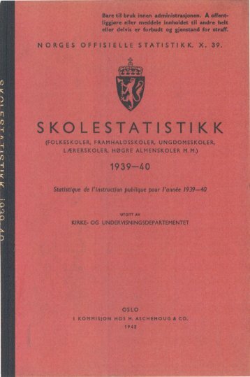 Skolestatistikk (folkeskoler, framhaldsskoler, ungdomsskoler ...