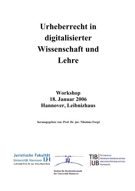 Urheberrecht in digitalisierter Wissenschaft und Lehre - TIB