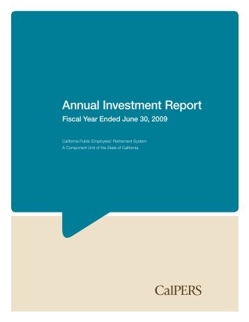 CalPERS 2009 Annual Investment Report - CalPERS On-Line ...