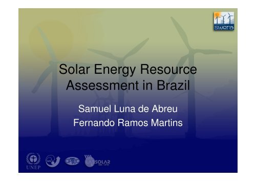 Solar Energy Resource Assessment in Brazil - SONDA - Inpe