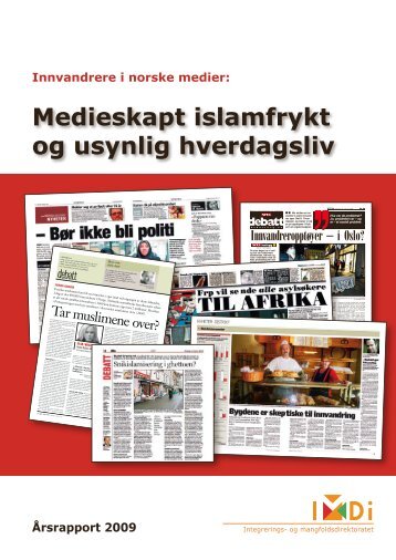 Medieskapt islamfrykt og usynlig hverdagsliv - IMDi