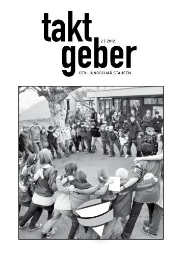 Taktgeber 2 | 2012 - der CEVI Staufen