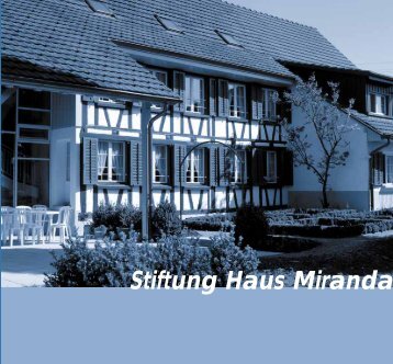 Stiftung Haus Miranda - Sozialtherapeutische Lebensgemeinschaft ...