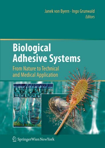 Biological Adhesive Systems: From Nature to Technical and Medical ...