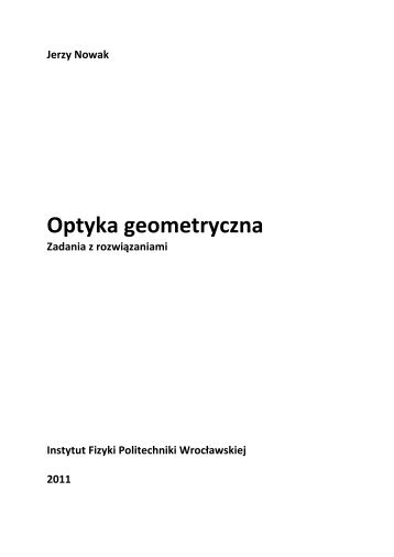 Optyka geometryczna - lista zadań z rozwiązaniami - Instytut Fizyki