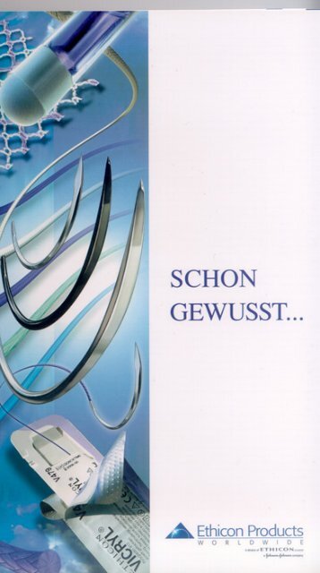 Geschichtliche Entwicklung - Ethicon Products