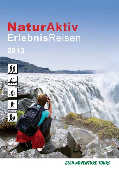 Katalog 2013 downloaden - von Elch Adventure Tours