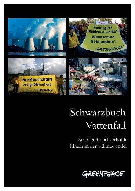 Schwarzbuch Vattenfall - Greenpeace