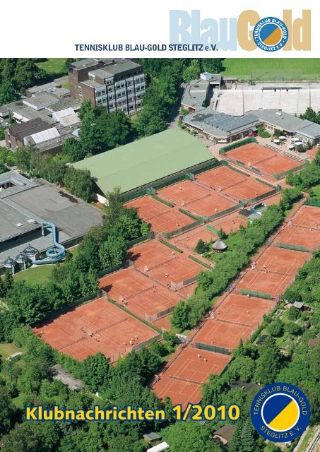 Die Klubzeitung 01 / 2010 - Tennisklub Blau-Gold Steglitz eV