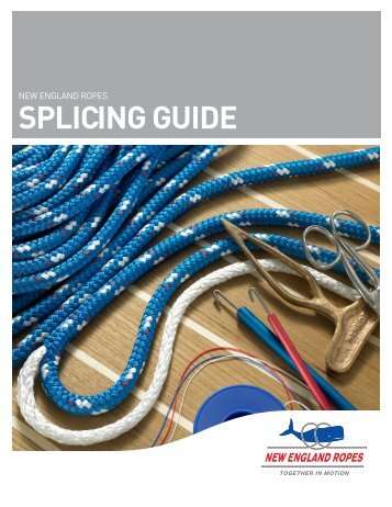 Download Full Splicing Guide - New England Ropes