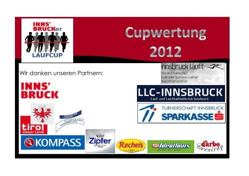 Wir danken unseren Partnern: - 4. Innsbrucker Laufcup