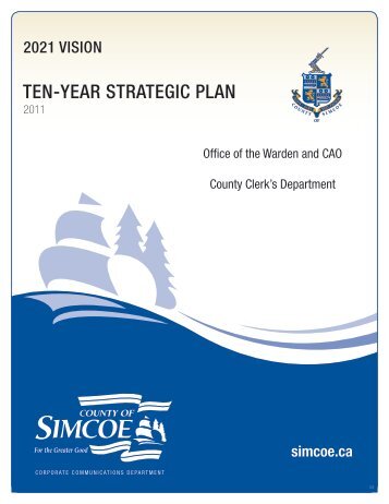 Ten Year Strategic Plan 2011-2021 - County of Simcoe