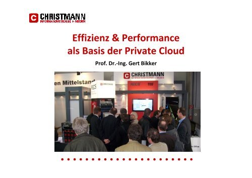 Effizienz & Performance als Basis der Private Cloud - KuK ...