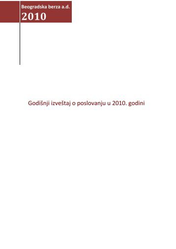 Godišnji izveštaj o poslovanju u 2010. godini - Beogradska berza