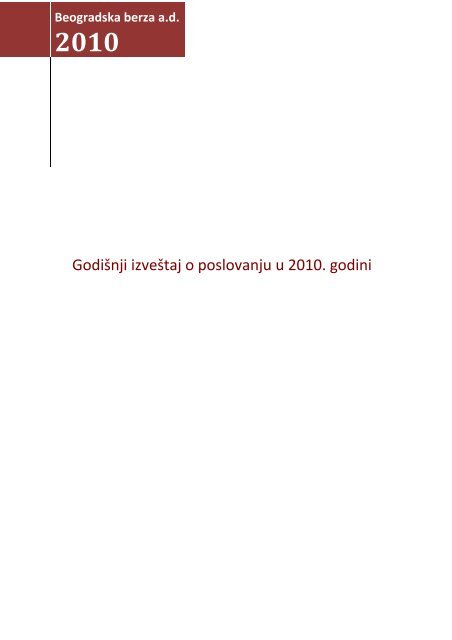 Godišnji izveštaj o poslovanju u 2010. godini - Beogradska berza