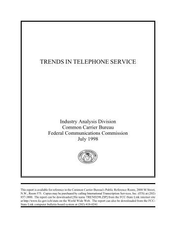 Trends in Telephone Service - FCC