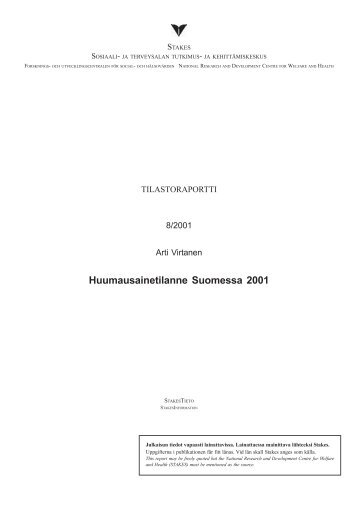 Huumausainetilanne Suomessa 2001