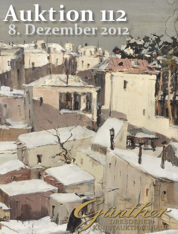 Gesamtkatalog 112 (20 MB) - Kunstauktionshaus Günther in Dresden