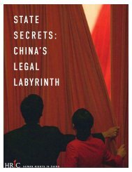 STATE SECRETS: CHINA'S LEGAL LABYRINTH - HRIC