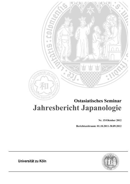 Jahresbericht 2011-2012 - Japanologie - Universität zu Köln