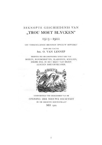 Beknopte geschiedenis van "Trou moet Blycken" 1503 - 1922