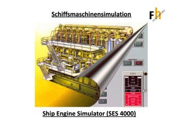 Ship Engine Simulator (SES 4000) Schiffsmaschinensimulation