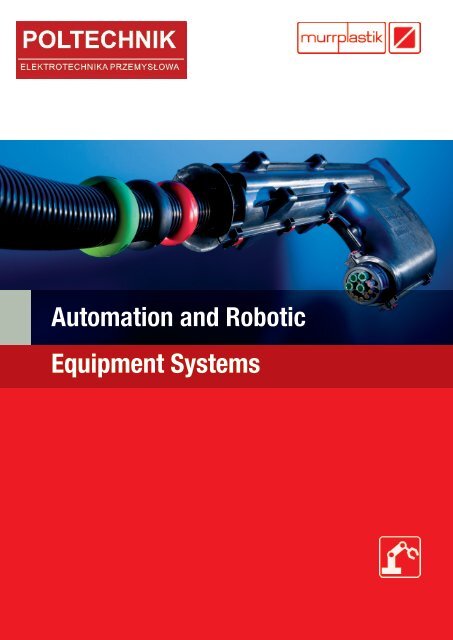 Automation and Robotic Equipment Systems - POLTECHNIK