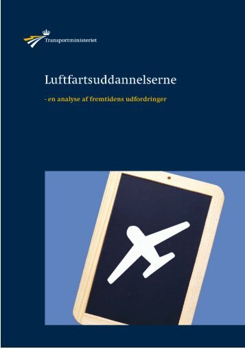 Luftfartsuddannelserne - en analyse af fremtidens udfordringer