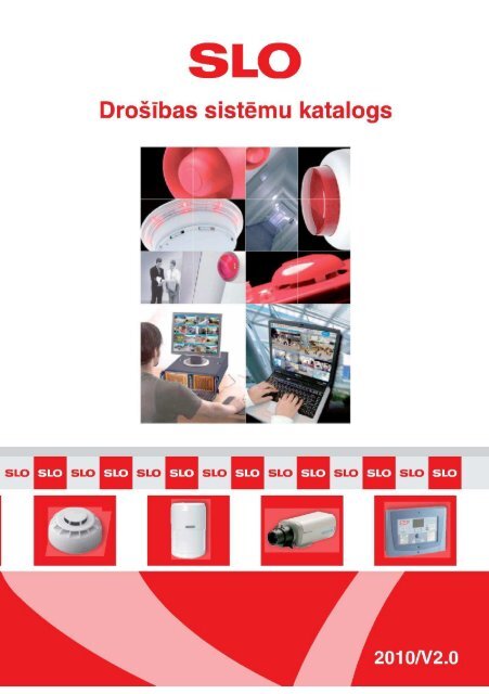 Drošības sistēmu katalogs 2010/V2.0 (PDF) - SLO Latvia