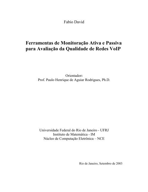 Ferramentas de Monitoração Ativa e Passiva para ... - VoIP - UFRJ