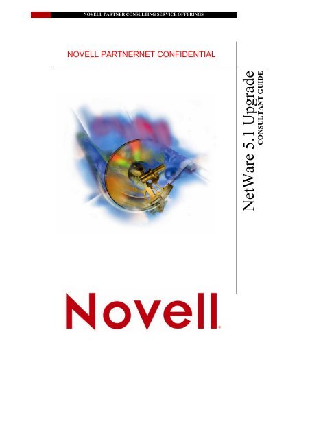 NetWare 5.1 Upgrade Consulting Guide - ITwelzel.biz