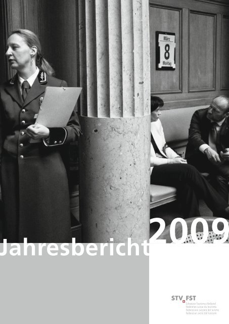 Jahresbericht 2009 - Schweizer Tourismus-Verband