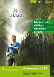 Urlaubsmagazin 2013 - Informationen und Gastgeber Bad Urach (pdf