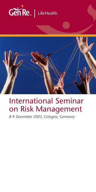 Risk Management for Life Insurance - Gen Re