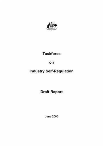 Taskforce on Industry Self-Regulation Draft Report - Australian ...
