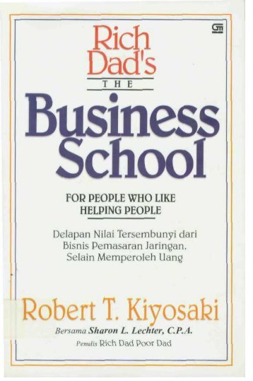 Robert T Kiyosaki - Bussiness School