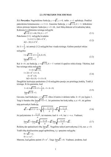 1 2.3. FUNKCIJOS TOLYDUMAS 3.1. Pavyzdys. Nagrinėkime ...