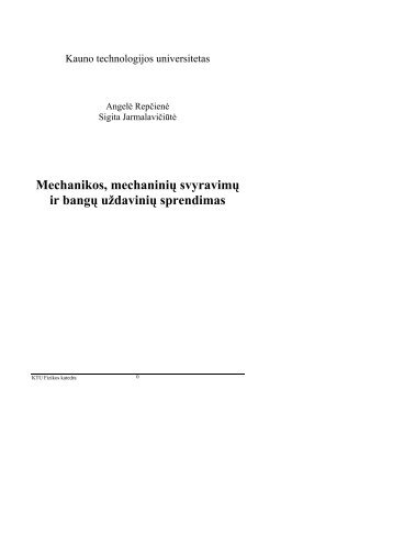 Mechanikos, mechaninių svyravimų ir bangų uždavinių sprendimas